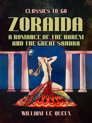 cover image of Zoraida a Romance of the Harem and the Great Sahara